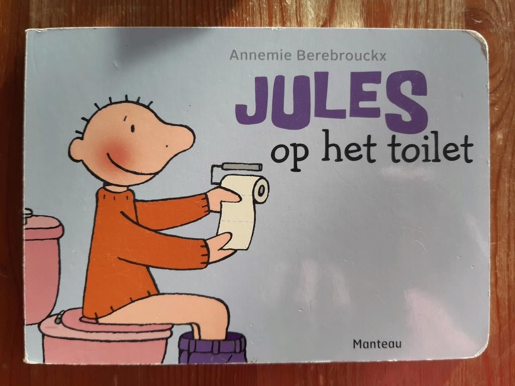 Annemie Berebrouckx - Jules op het toilet, Fictie algemeen, Annemie Berebrouckx, 4 jaar, Ophalen