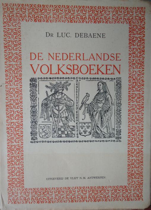 De Nederlandse volksboeken. Ontstaan en geschiedenis van de, Ophalen of Verzenden