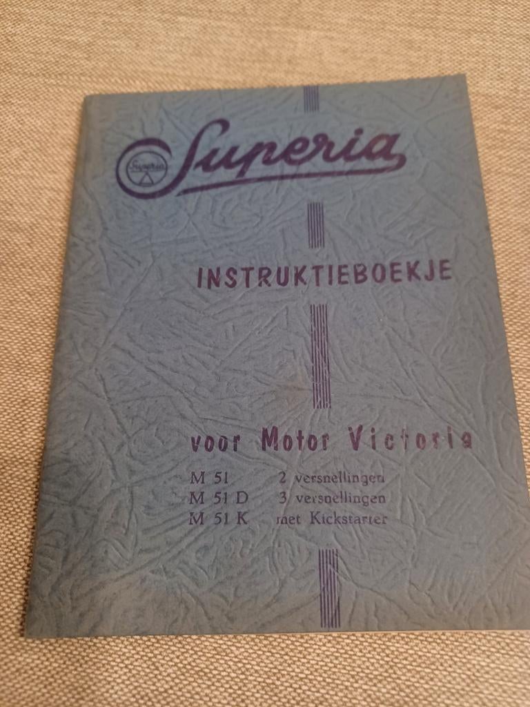 Gebruikershandleiding voor de Superia 50 Victoria-motor, Ophalen of Verzenden