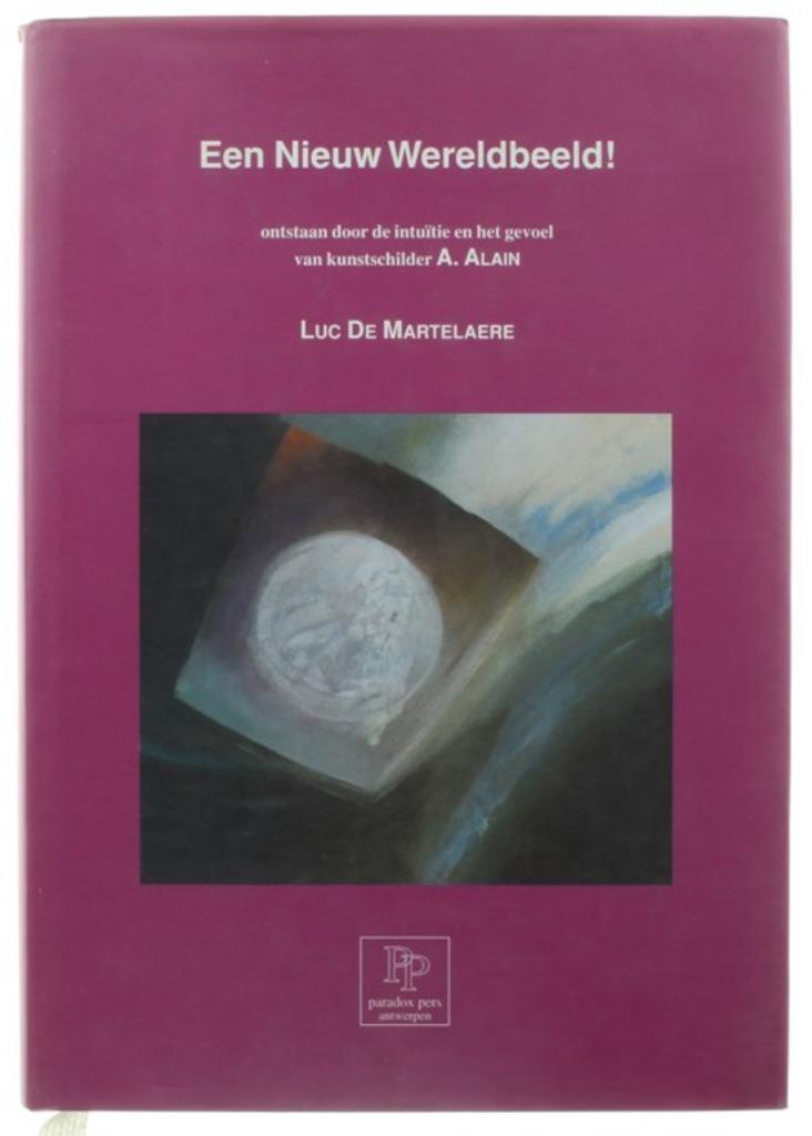 Een Nieuw Wereldbeeld ! - Luc de Martelaere, Boeken, Wetenschap, Gelezen, Ophalen of Verzenden