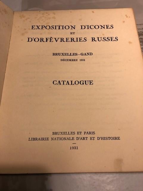 Art russe - Exposition d'icônes et d'orfévreries russes 1931, Enlèvement ou Envoi