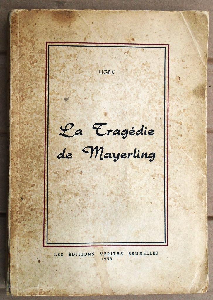 La Tragédie de Mayerling - 1953 - édition limitée : 37/100, Boeken, Biografieën, Gelezen, Overige, Ophalen of Verzenden