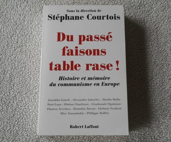Du passé faisons table rase ! (sous la dir. de S. Courtois), Livres, Histoire & Politique, Utilisé, Enlèvement ou Envoi