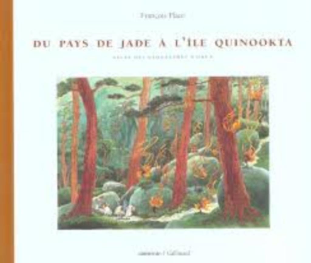 Du pays de jade à l'île Quinookta, Neuf, Enlèvement ou Envoi, Fiction, François Place