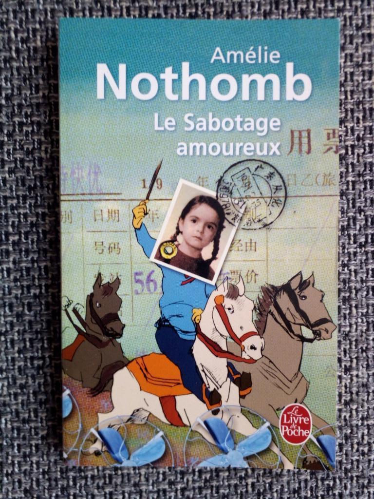 Le sabotage amoureux - Amélie Nothomb, Livres, Enlèvement ou Envoi, Amélie Nothomb, Belgique, Comme neuf