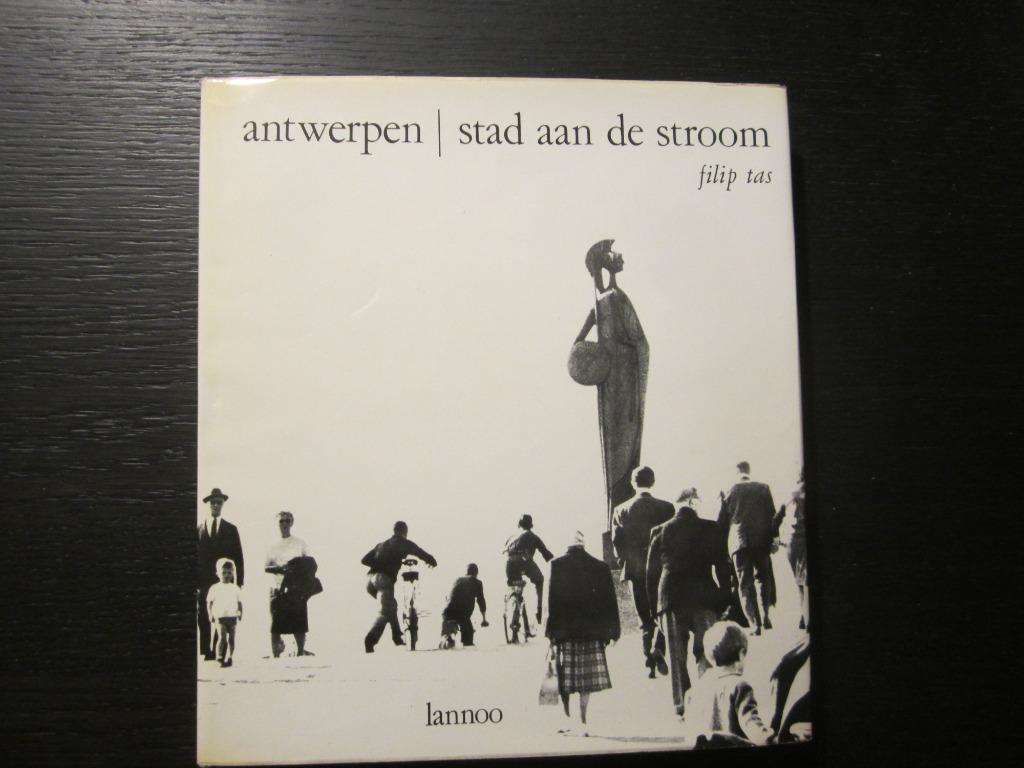 Antwerpen/Stad aan de stroom  -Filip Tas-, Boeken, Kunst en Cultuur | Fotografie en Design, Ophalen of Verzenden