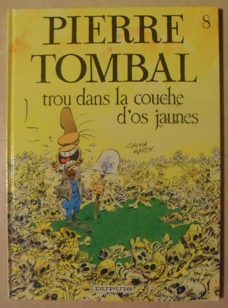 Pierre Tombal - Tome 8 - trou dans la couche d'os jaunes, Enlèvement ou Envoi