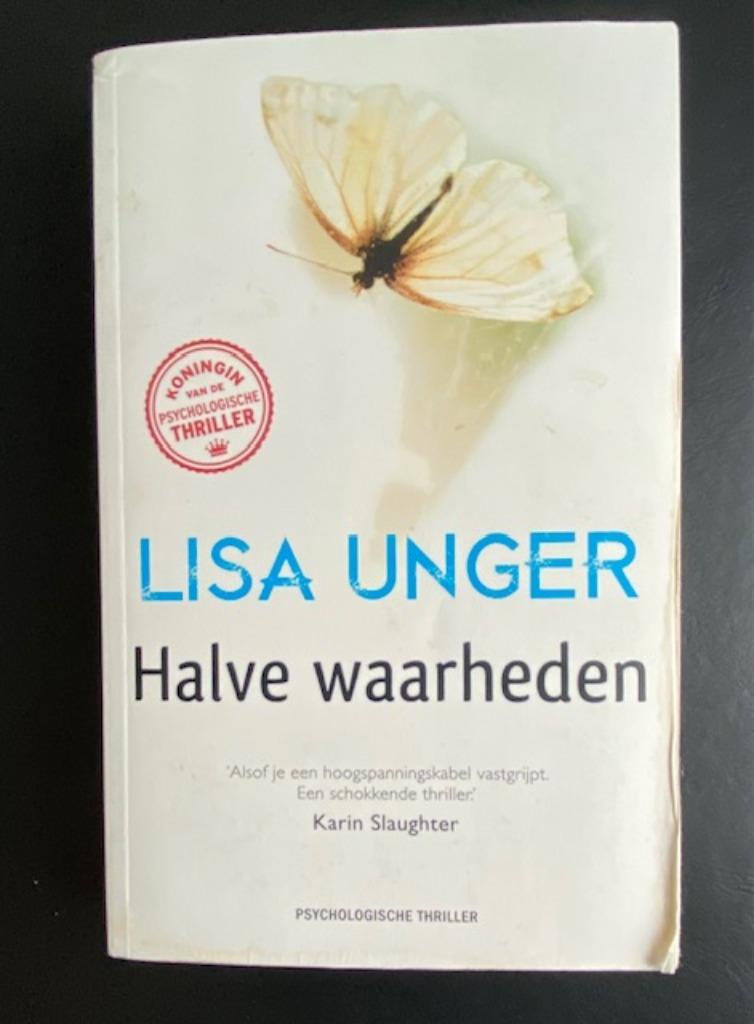"Halve waarheden" - Lisa Unger, Boeken, Thrillers, Gelezen, Ophalen of Verzenden