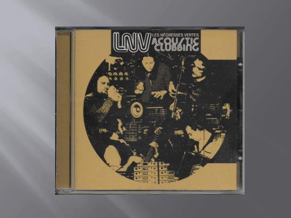 Les Negresses Vertes — Clubbing acoustique, Enlèvement ou Envoi, Comme neuf, Autres genres