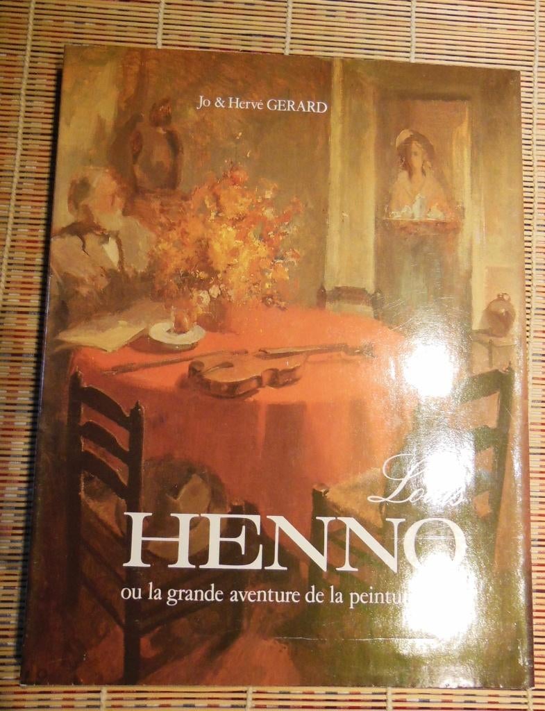 Louis Henno ou la Grande aventure de la peinture belge, Envoi, Neuf, Peinture et dessin