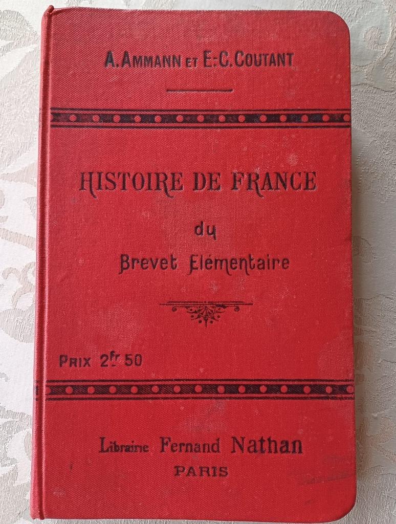Histoire de la France du Brevet Elementaire - Ammann et Cout, Enlèvement ou Envoi, Comme neuf, Ammann & Coutant, Europe