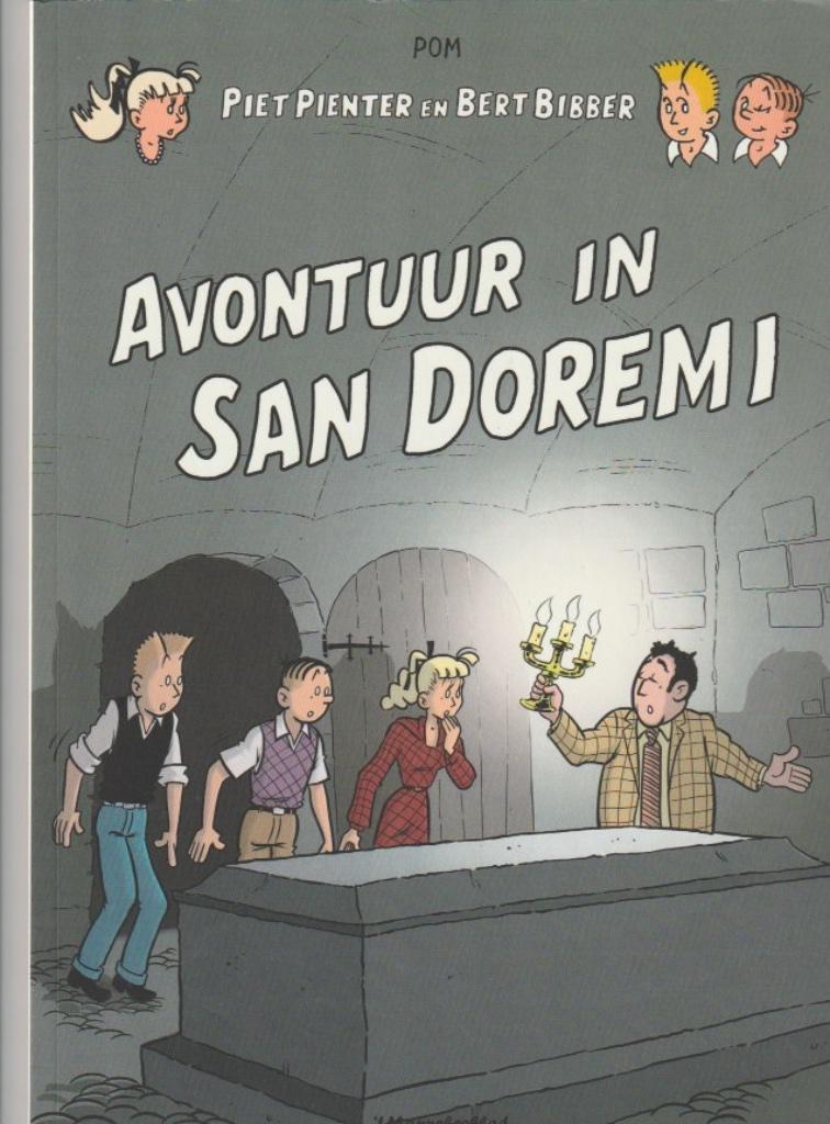 PIET EN BERT "AVONTUUR IN SAN DOREMI" 'T MANNEKESBLAD UITG., Boeken, Eén stripboek, Nieuw, Ophalen of Verzenden, POM