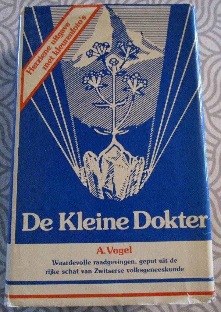 De Kleine Dokter -  A. Vogel - zwitserse volksgeneeskunde, Antiek en Kunst, Antiek | Boeken en Manuscripten, Ophalen of Verzenden