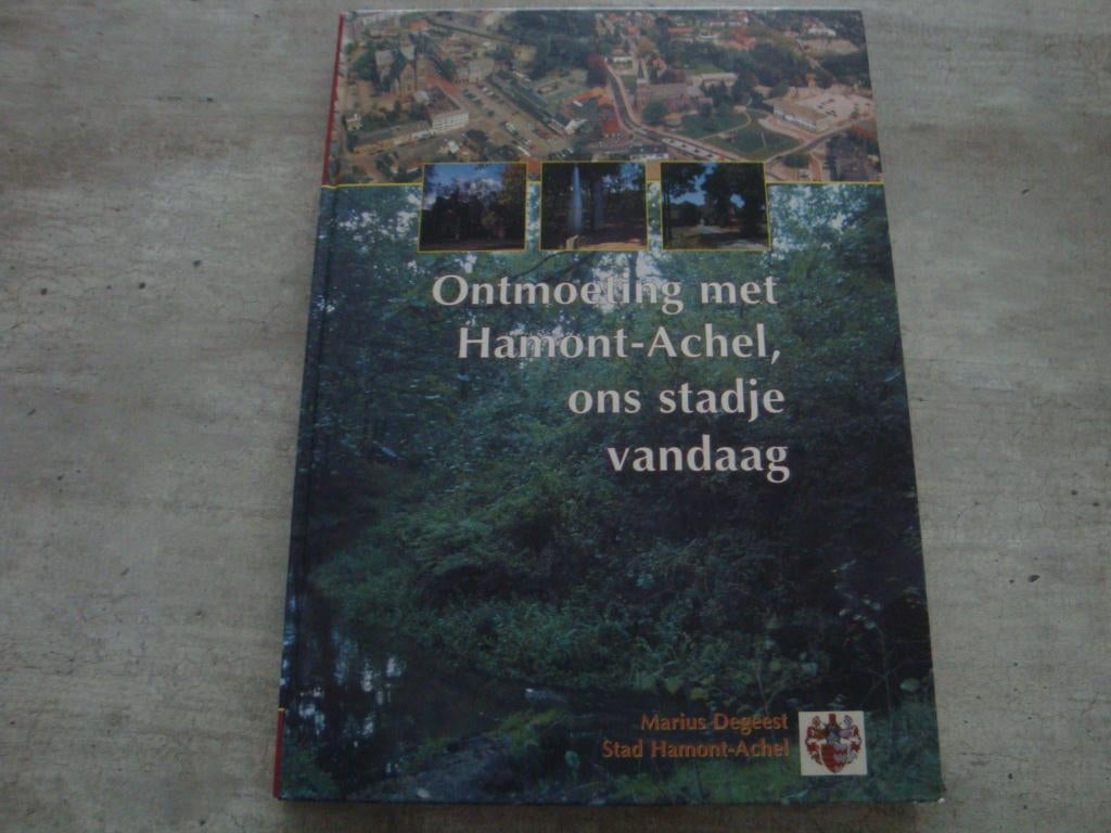 ONTMOETING MET HAMONT-ACHEL, ONS STADJE VANDAAG, Ophalen of Verzenden, Gelezen