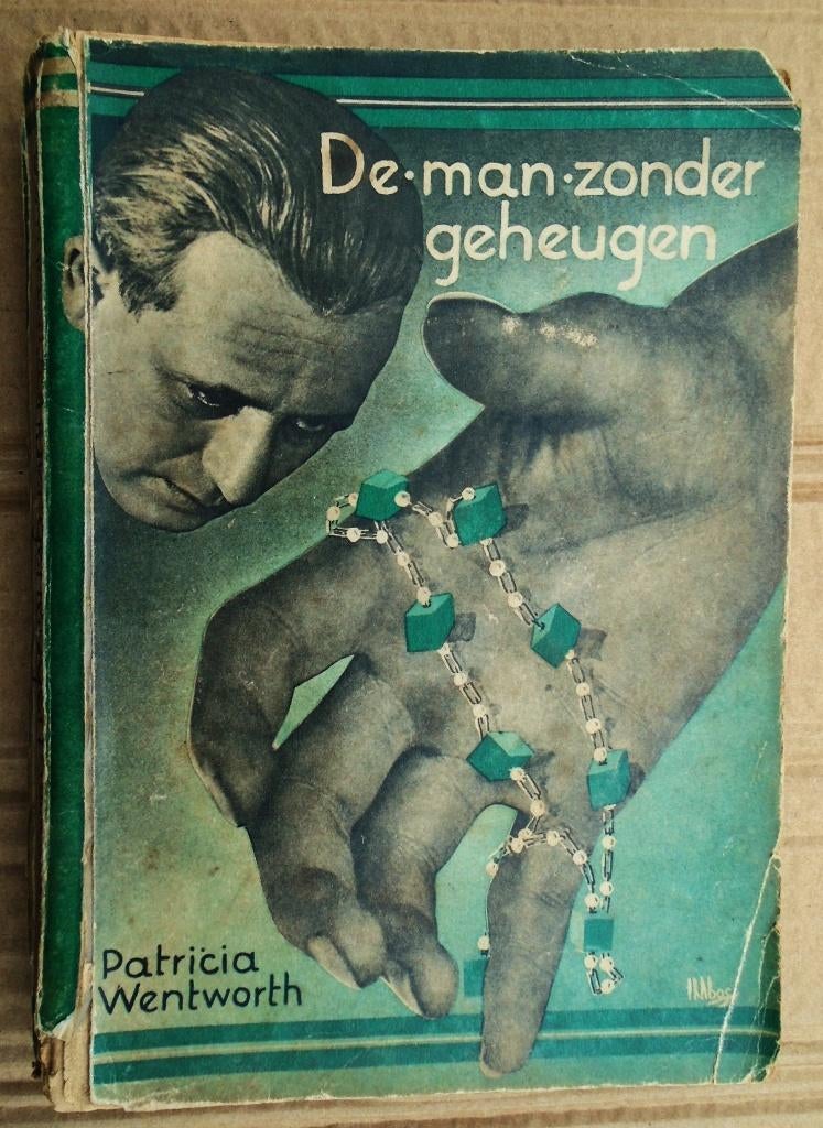 De man zonder geheugen - 1934 - Patr. Wentworth (1877–1961), Boeken, Ophalen of Verzenden, Gelezen, Patricia Wentworth (1877–1961)