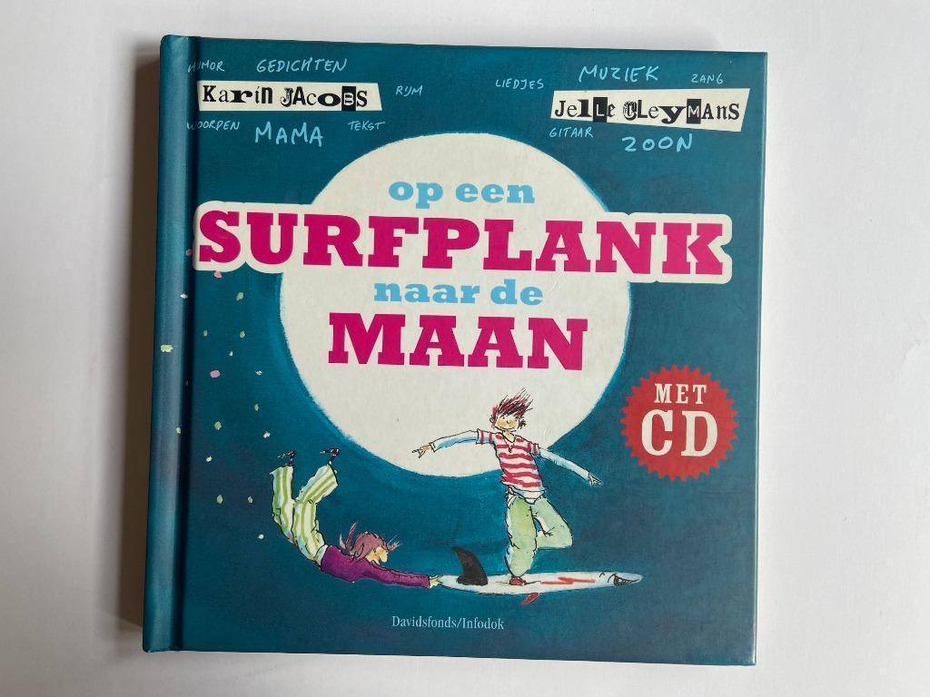 Boek kinderen + CD: Op een surfplank naar de maan, 5 of 6 jaar, Fictie algemeen, Jongen of Meisje, Ophalen of Verzenden