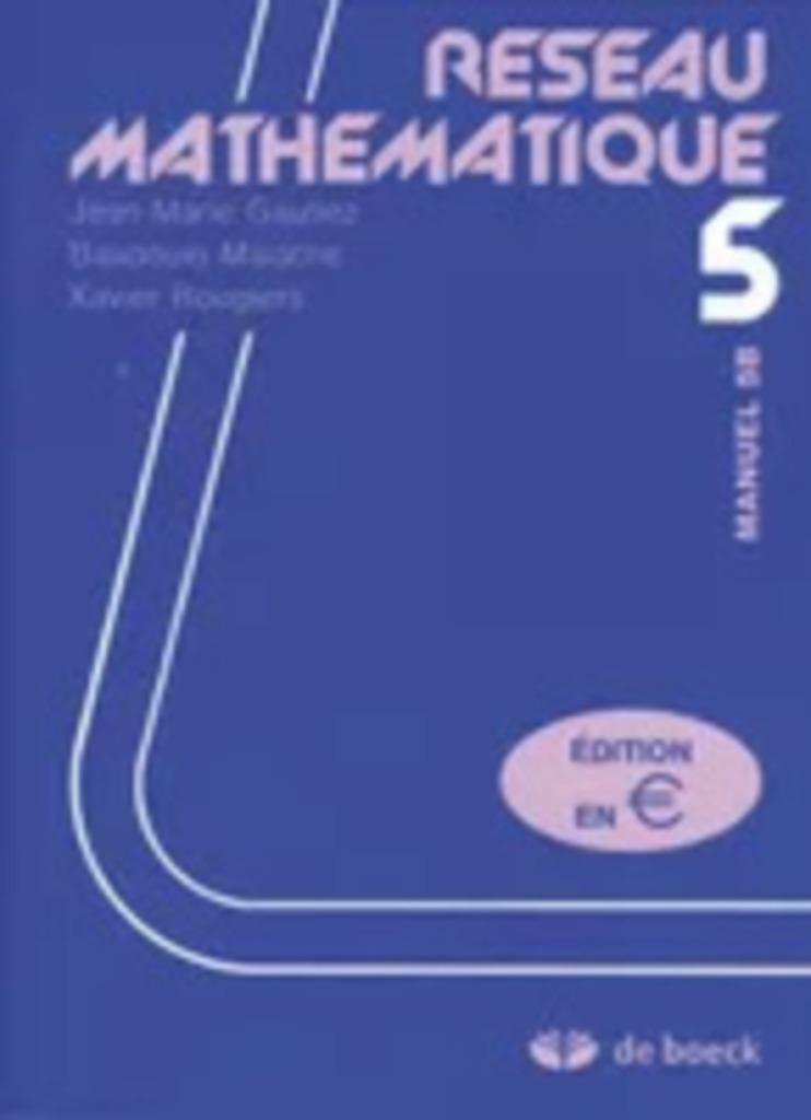 RESEAU MATHEMAT - De Boeck- 5A, Livres, Livres d'étude & Cours, Enlèvement ou Envoi