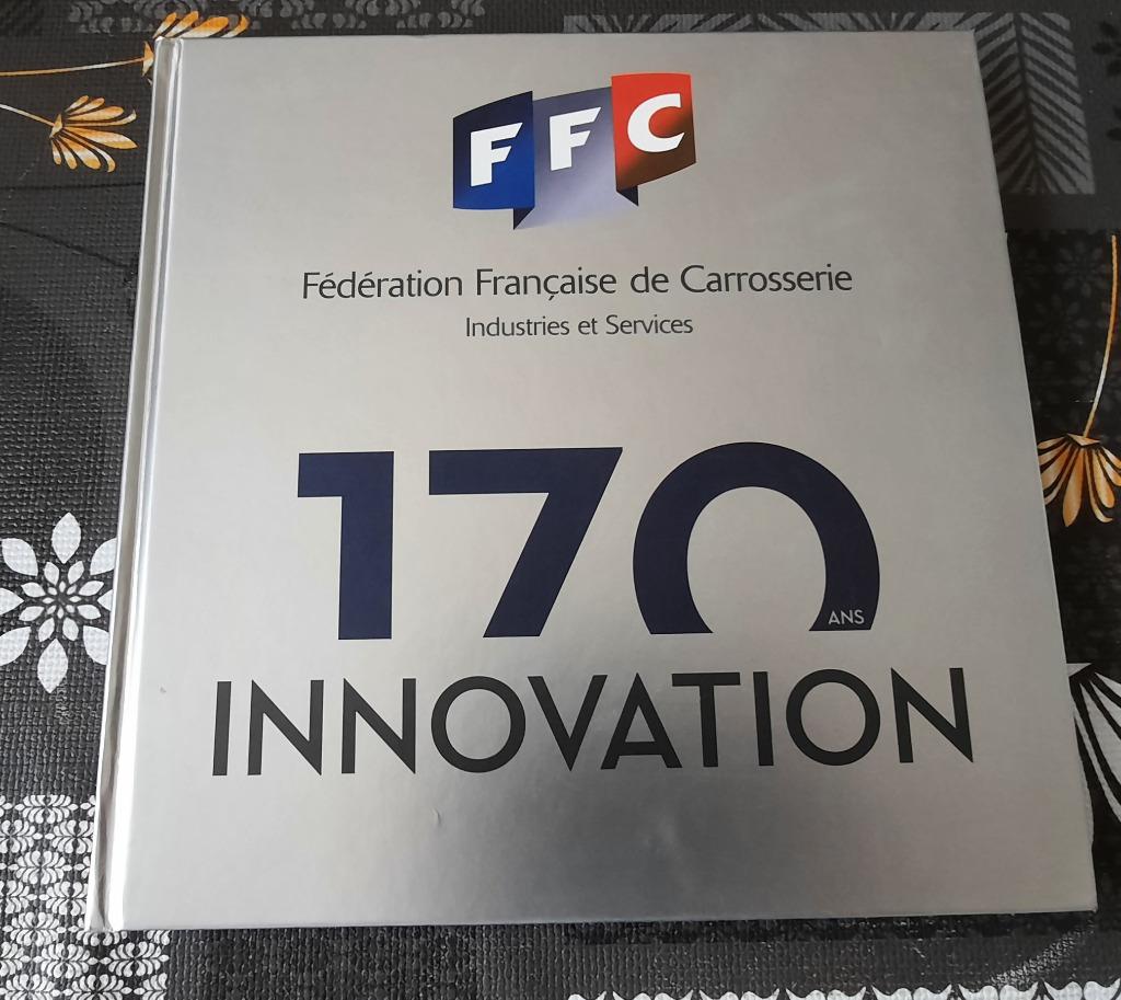 170 ans Fédération Française de Carrosserie, Ophalen of Verzenden, Zo goed als nieuw, Overige merken, Fédération Française