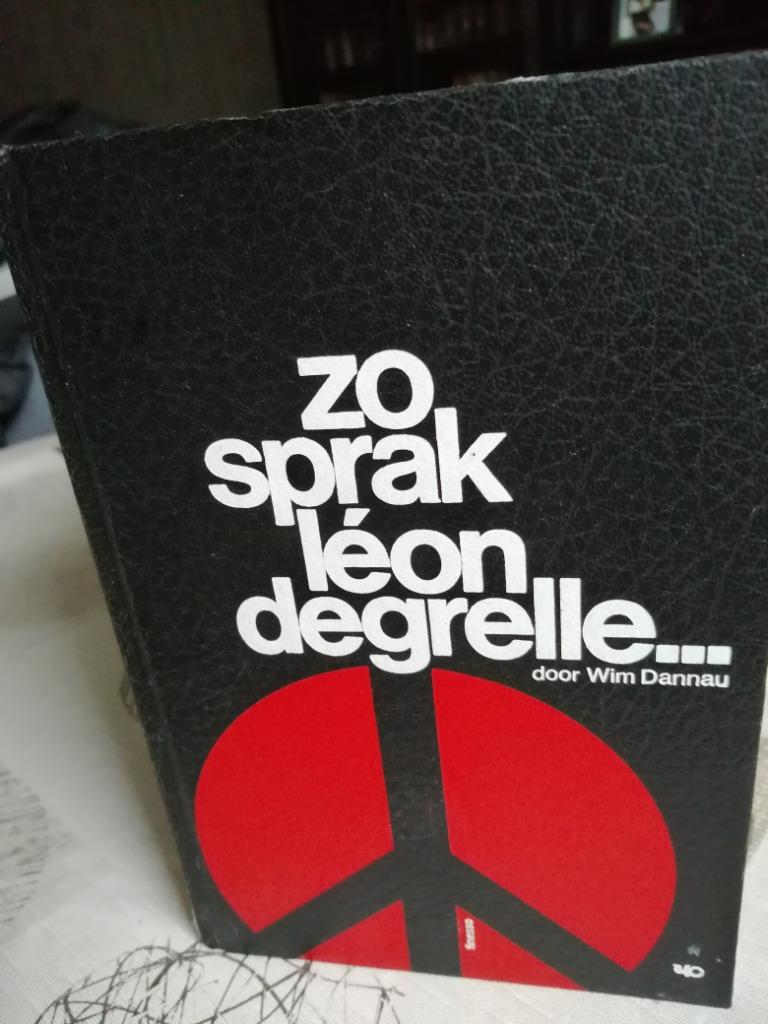 C'est ainsi que Léon Degrelle a parlé, Comme neuf, Deuxième Guerre mondiale, Enlèvement, Autres sujets/thèmes