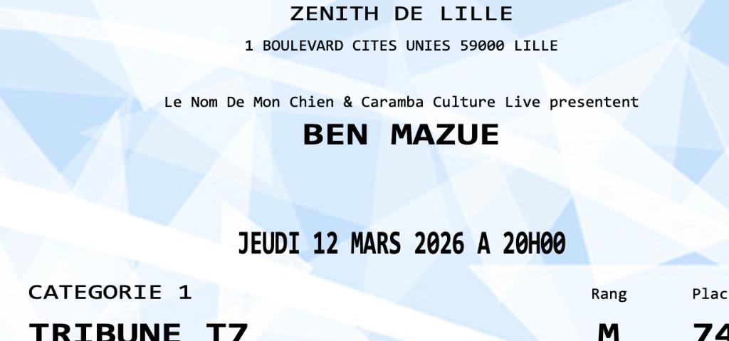 2 Places de concert Ben Mazue Lille 12/3