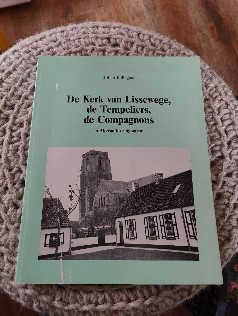 De kerk van Lissewege, de tempeliers, de compagnons, Ophalen of Verzenden, Gelezen