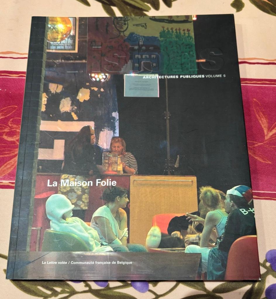 La Maison Folie, Ophalen of Verzenden, Zo goed als nieuw, Architectuur algemeen, Collectif
