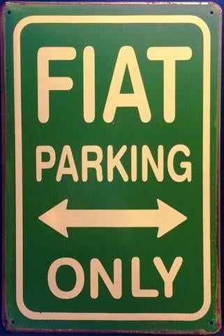 Metalen rusty-old wandplaat Fiat Parking Only, Auto diversen, Tuning en Styling, Ophalen of Verzenden