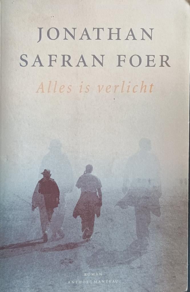 Jonathan Safran Foer Alles is verlicht., Enlèvement ou Envoi