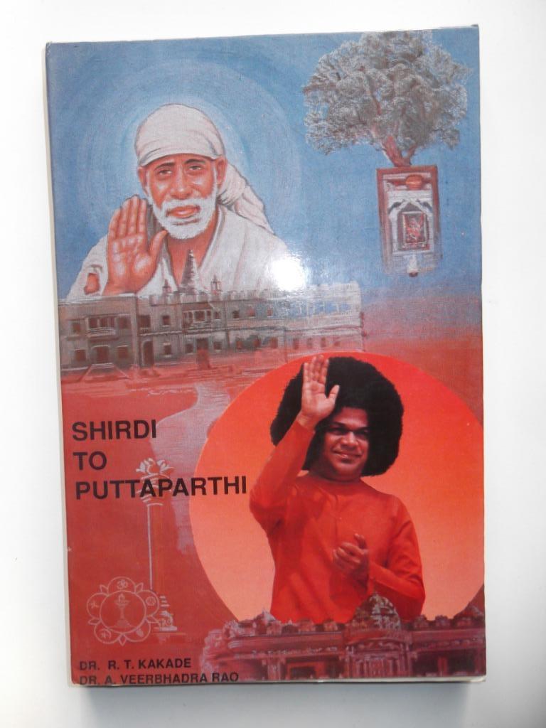 Shirdi to Puttaparthi (Sai Baba), Boeken, Ophalen of Verzenden, Zo goed als nieuw, Hindoe