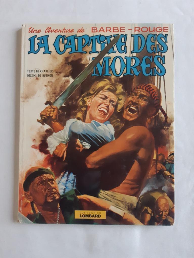 BD Barbe-Rouge "La Captive Des Mores" Charlier & Hubinon EO, Enlèvement ou Envoi, Une BD, Utilisé, Charlier et Hubinon