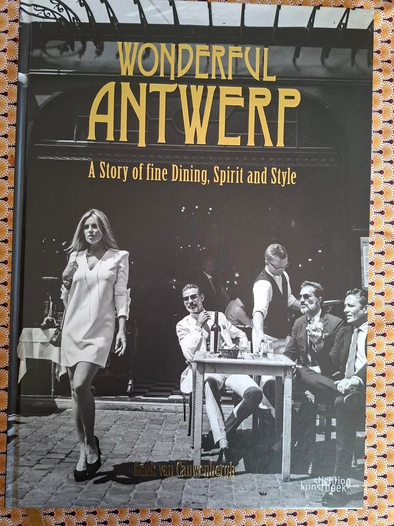 Wonderful Antwerp van Henk van Cauwenbergh, Antiek en Kunst, Ophalen of Verzenden