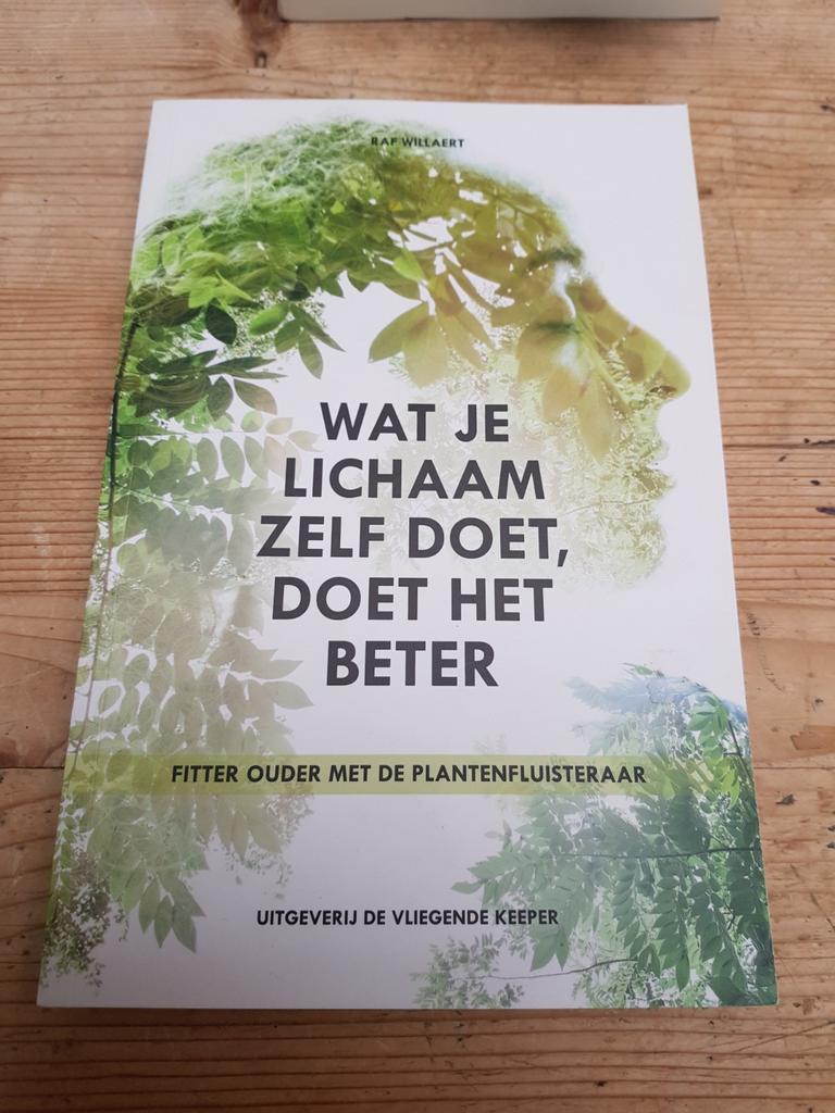 Raf Willaert - Wat je lichaam zelf doet, doet het beter, Boeken, Gezondheid, Dieet en Voeding, Zo goed als nieuw, Ophalen of Verzenden