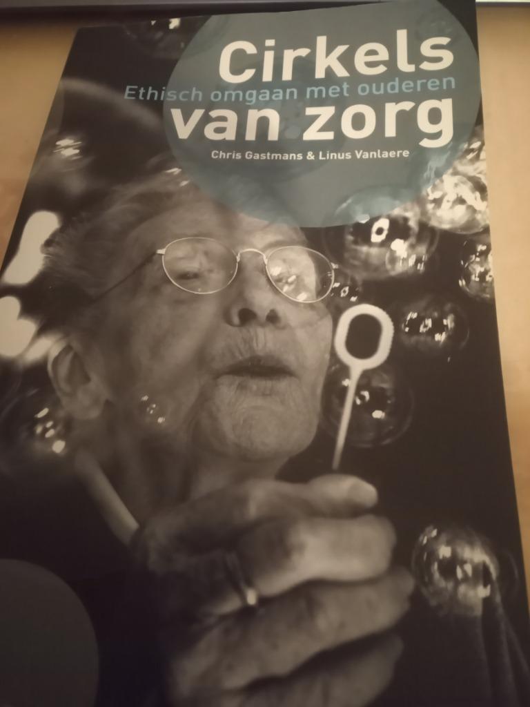 Boek cirkels van zorg chris gastmans Linus vanlaere, Ophalen of Verzenden