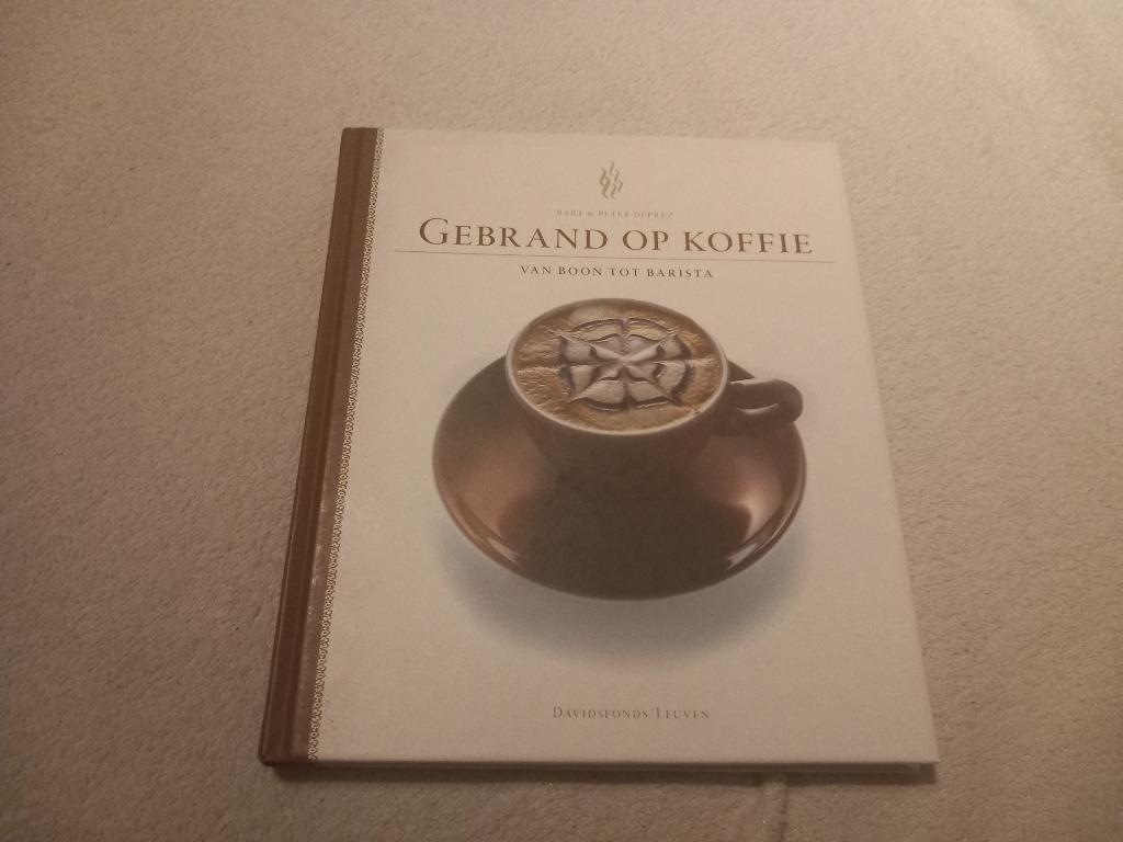 Livre Torréfié au café From bean to barista Cuisiner, Enlèvement ou Envoi, Comme neuf, Bart & Peter Deprez