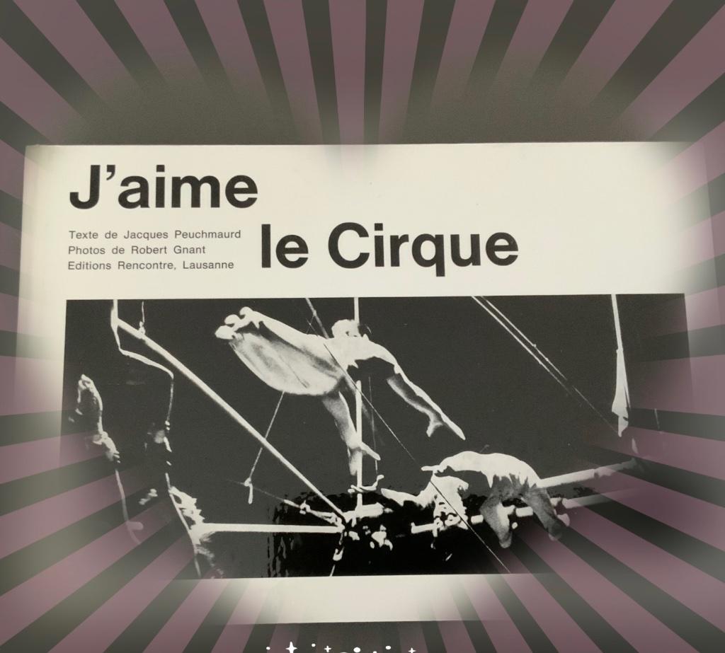 J'aime le cirque de Jacques Peuchmaurd, Livres, Enlèvement ou Envoi, Théâtre, Comme neuf, Jacques Peuchmaurd