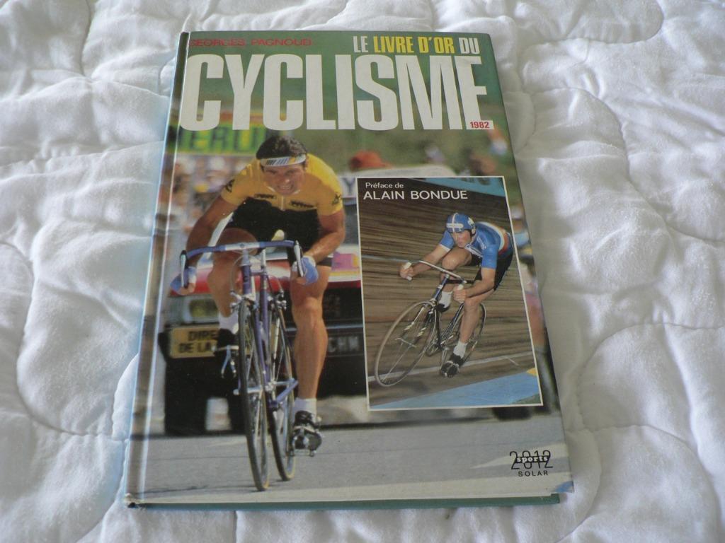 le livre d'or du cyclisme georges Pagnoud 1982, Enlèvement ou Envoi, Georges Pagnoud, Course à pied et Cyclisme, Utilisé