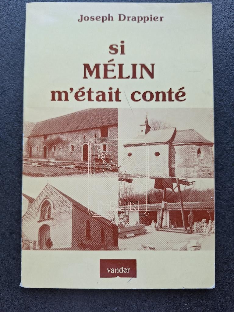 Si Melin m'était conté - Joseph Drappier 1980, Ophalen, Gelezen, Joseph Drappier