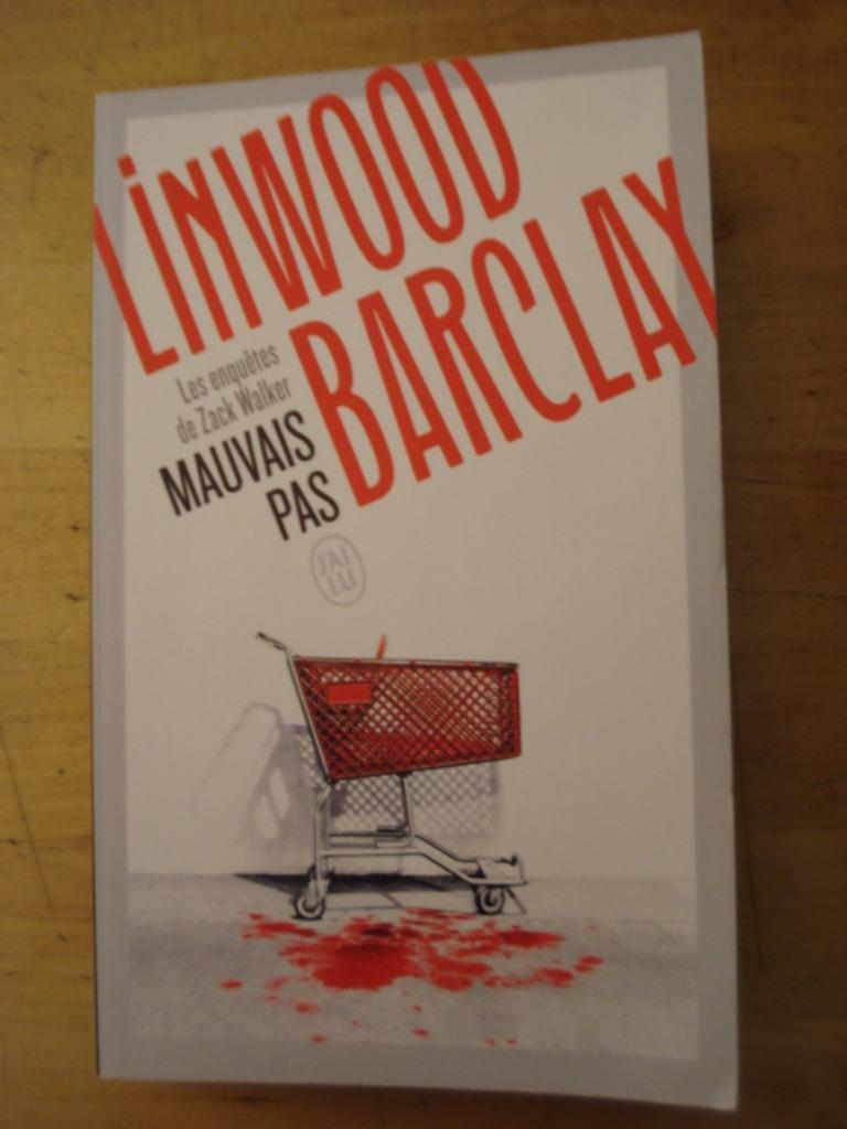 Mauvais pas / Linwood Barclay, Livres, Thrillers, Utilisé, Enlèvement ou Envoi