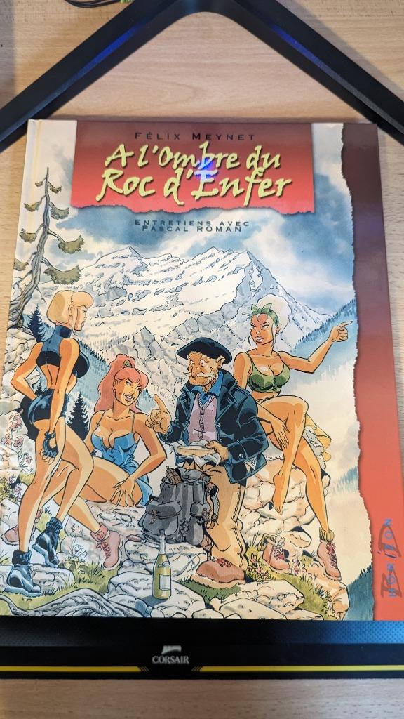 Dédicace Felix Meyet dans A l'ombre du Roc d'Enfer, Livres, Une BD, Comme neuf, Félix Meynet, Enlèvement ou Envoi