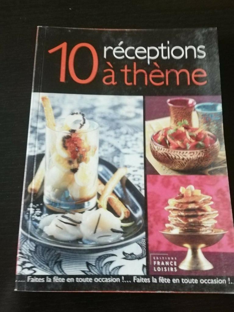 recette France loisirs 10 réceptions à thème / lire annonce, Livres, Enlèvement ou Envoi, France