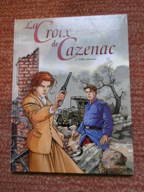 LA CROIX DE CAZENAC Tomes 1-3-4 et 6, Livres, BD, Enlèvement ou Envoi