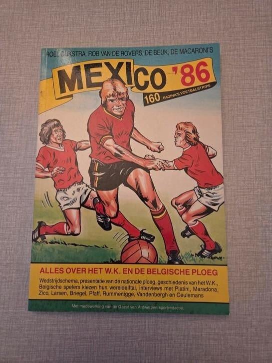 Mexico '86 1ste druk., Eén stripboek, Ophalen of Verzenden, Zo goed als nieuw
