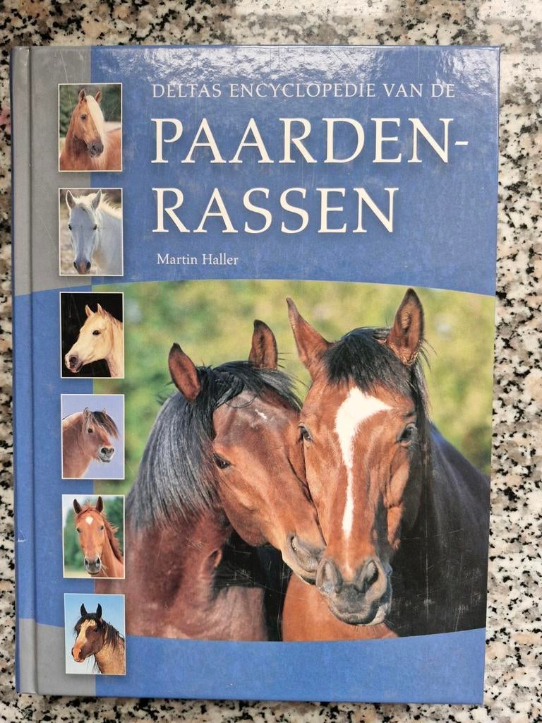 M. Haller - Deltas Encyclopedie van de Paardenrassen, Ophalen, M. Haller, Nieuw, Paarden of Pony's