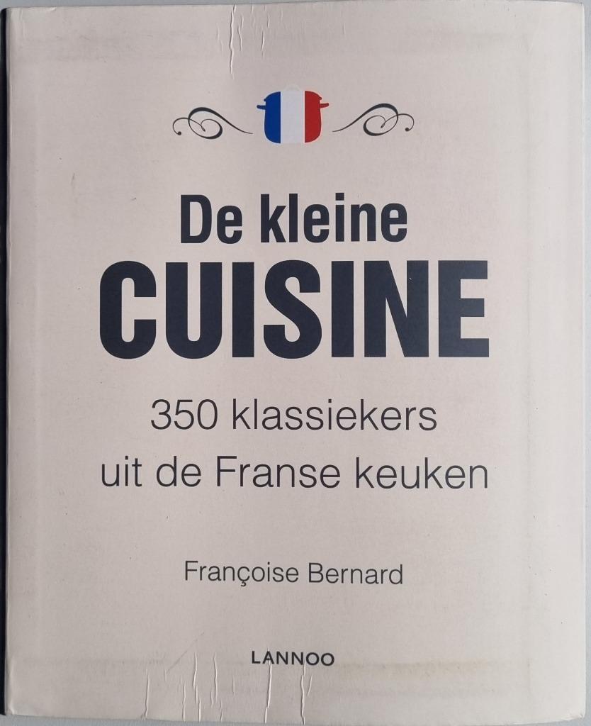 De kleine cuisine - 350 klassiekers uit de Franse keuken, Françoise Bernard, Zo goed als nieuw, Frankrijk, Tapas, Hapjes en Dim Sum