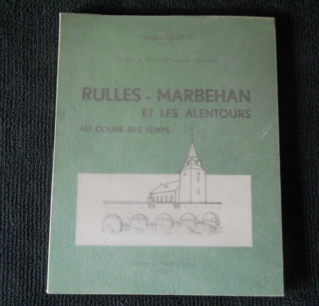 Rulles - Marbehan et alentours au cours des temps  -  Habay, Enlèvement ou Envoi, Utilisé