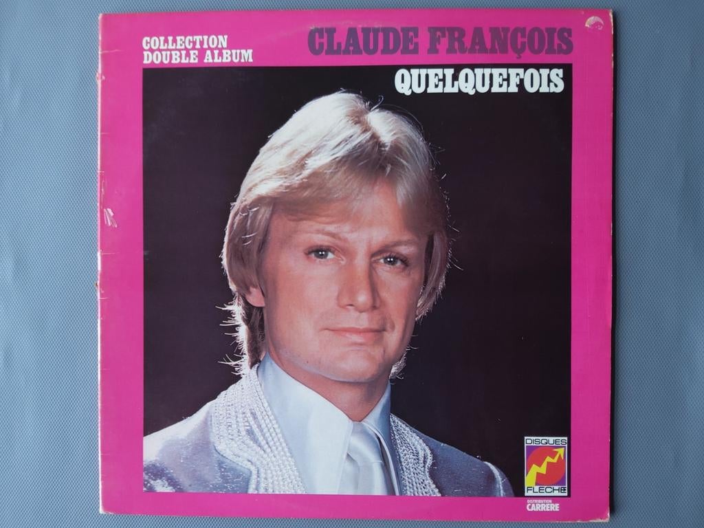 DISQUES FLECHE : CLAUDE FRANCOIS  QUELQUEFOIS, Ophalen of Verzenden, Zo goed als nieuw