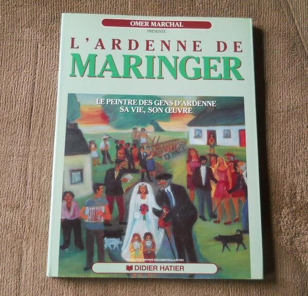 L' Ardenne de Maringer  (Omer Marchal), Livres, Art & Culture | Arts plastiques, Utilisé, Peinture et dessin, Enlèvement ou Envoi