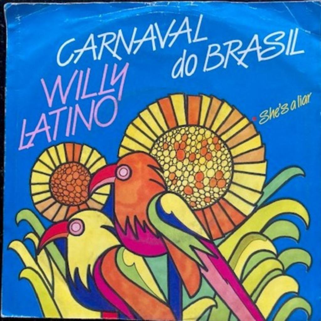 Willy Latino - Carnaval Do Brazil, 7 inch, Single, Ophalen of Verzenden, Zo goed als nieuw