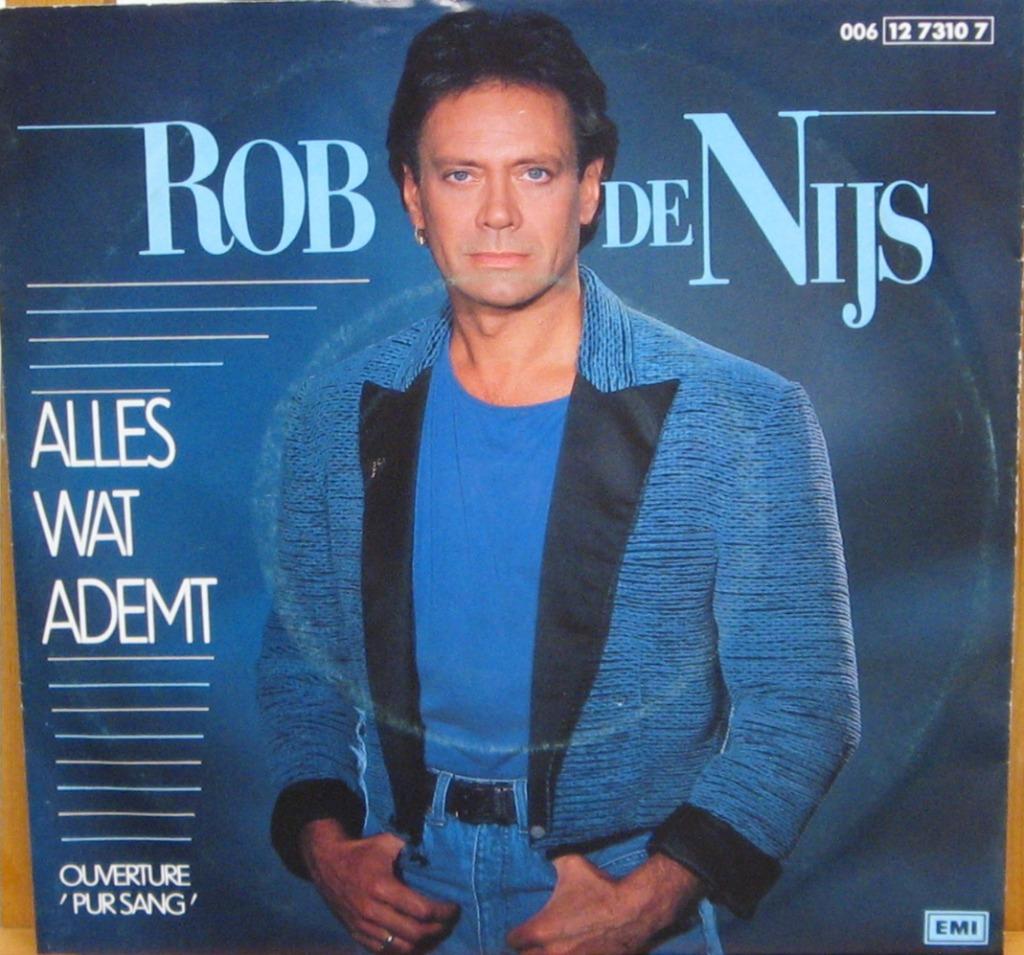 45t Rob De Nijs - Alles wat ademt & Ouverture Pur Sang, En néerlandais, Enlèvement ou Envoi, Single, Comme neuf