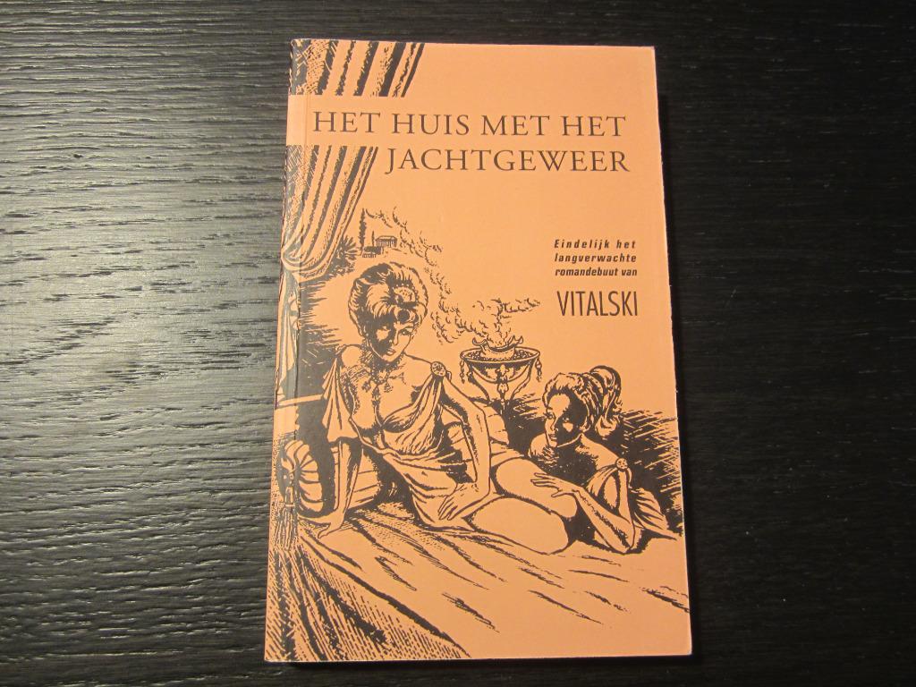 Het huis met het jachtgeweer   -Vitalski-   Gesigneerd !!!!!, Ophalen of Verzenden